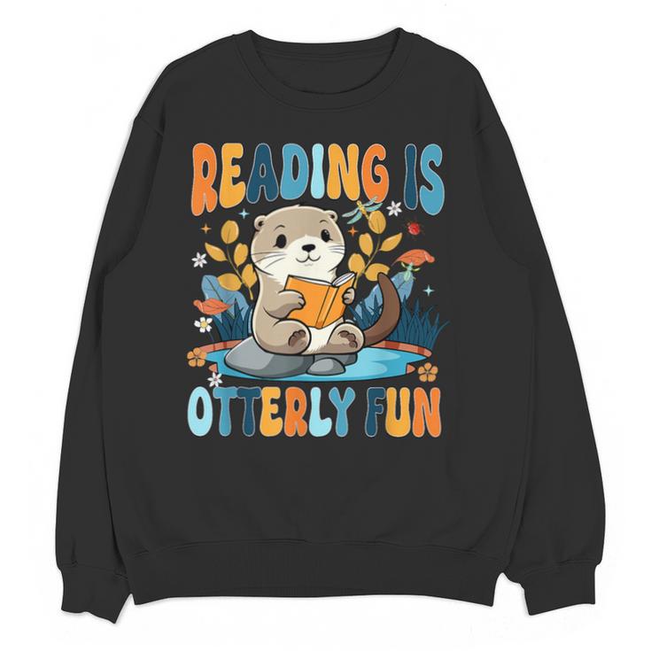 Reading Is Otterly Fun Sea Otter Book Lover Bookworm Unisex Sweatshirt