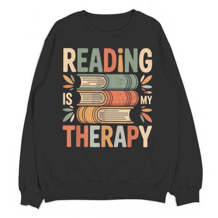 Reading Is My Therapy Book Lover Unisex Sweatshirt