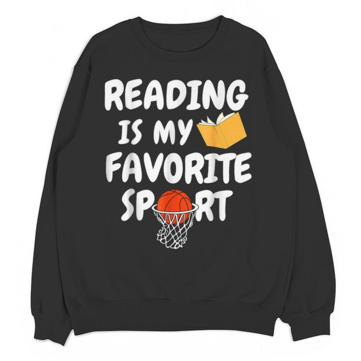 Reading Is My Tee Favorite Sport Basketball World Book Day Unisex Sweatshirt