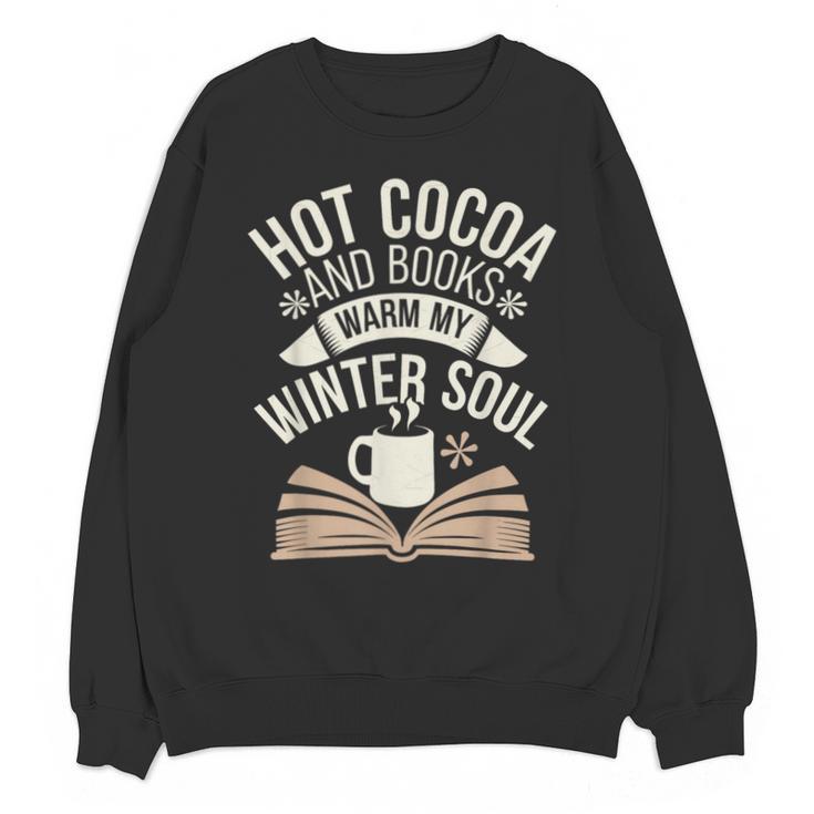 Reading All Winter Cozy Book Lover And Literary Escape Unisex Sweatshirt