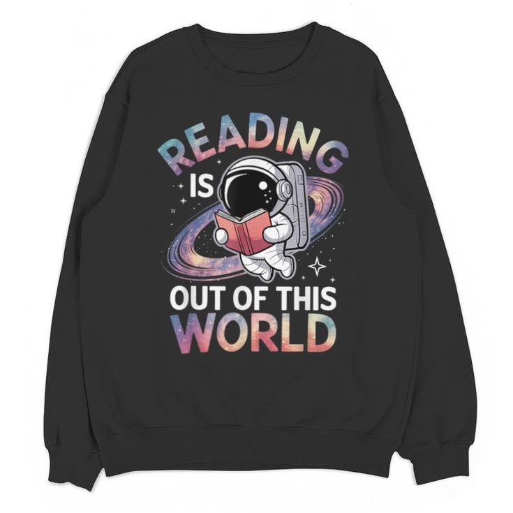 Reading Is Out Of This World Space Book Lover Unisex Sweatshirt