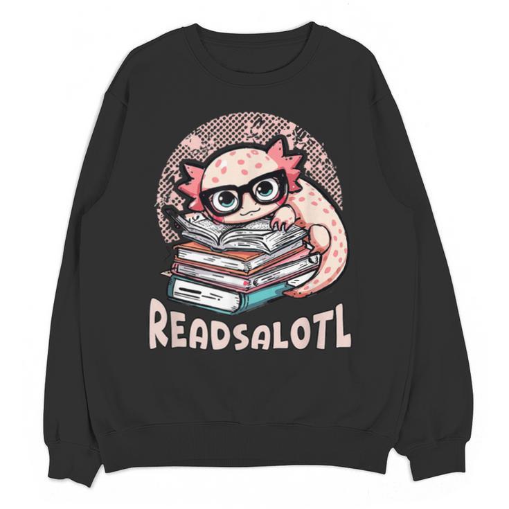 Readsalotl Axolotl Reading Books Glasses Bookworm Pun Fun Unisex Sweatshirt