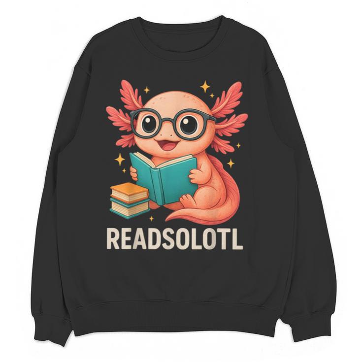 Readsolotl Kawaii Axolotl Reading Book Lover Unisex Sweatshirt