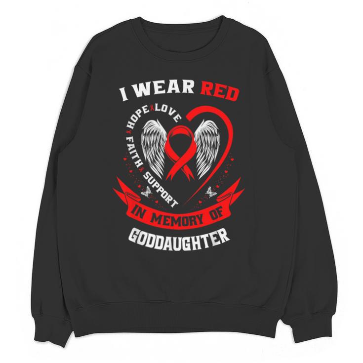 Red In Memory Of Goddaughter Heart Disease Awareness Month Unisex Sweatshirt
