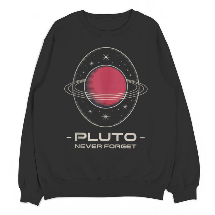 Retro Pluto Never Forget Classic Planet Pluto Nostalgia Unisex Sweatshirt