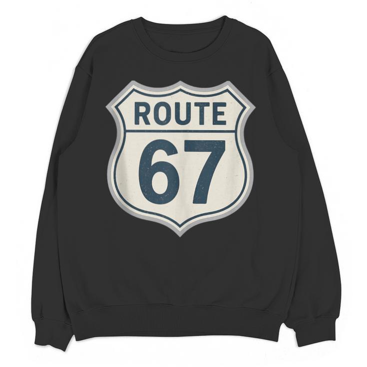Retro Route 67 Highway Sign Vintage Road Nostalgia Unisex Sweatshirt