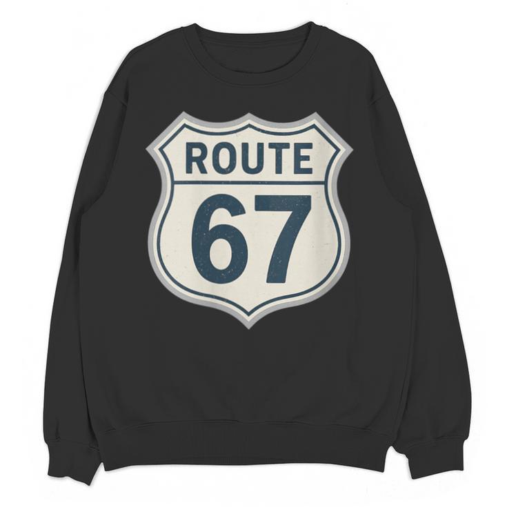 Retro Route 67 Highway Sign Vintage Road Nostalgia Unisex Sweatshirt