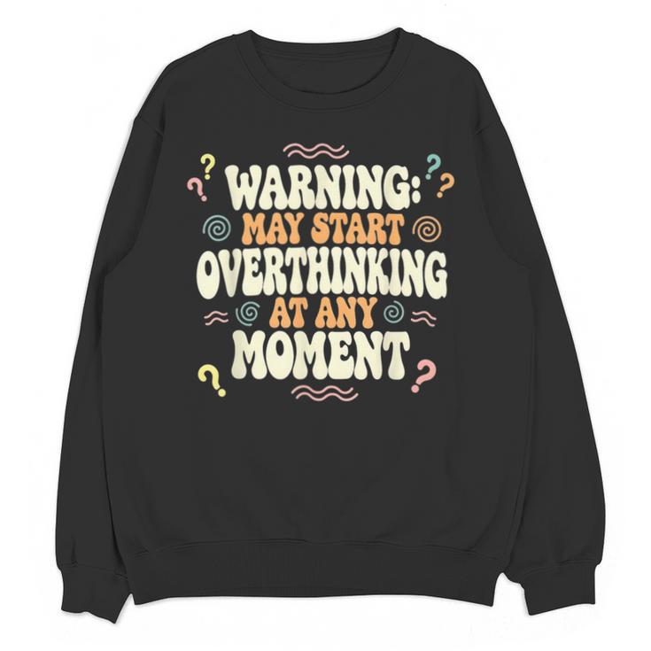 Sarcastic For Deep Thinkers Introverts Groovy Unisex Sweatshirt