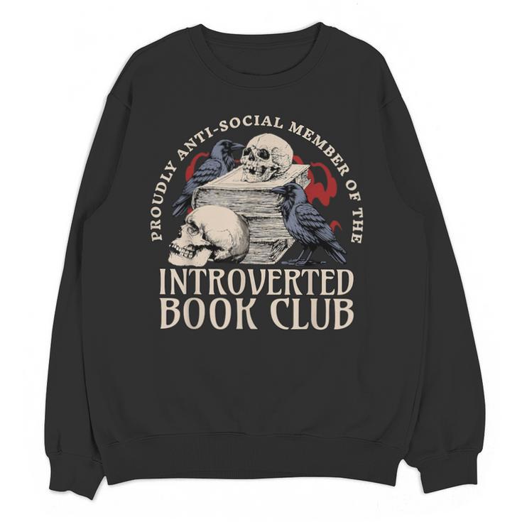 Sarcastic Proud Anti Social Member Of Introverted Book Club Unisex Sweatshirt