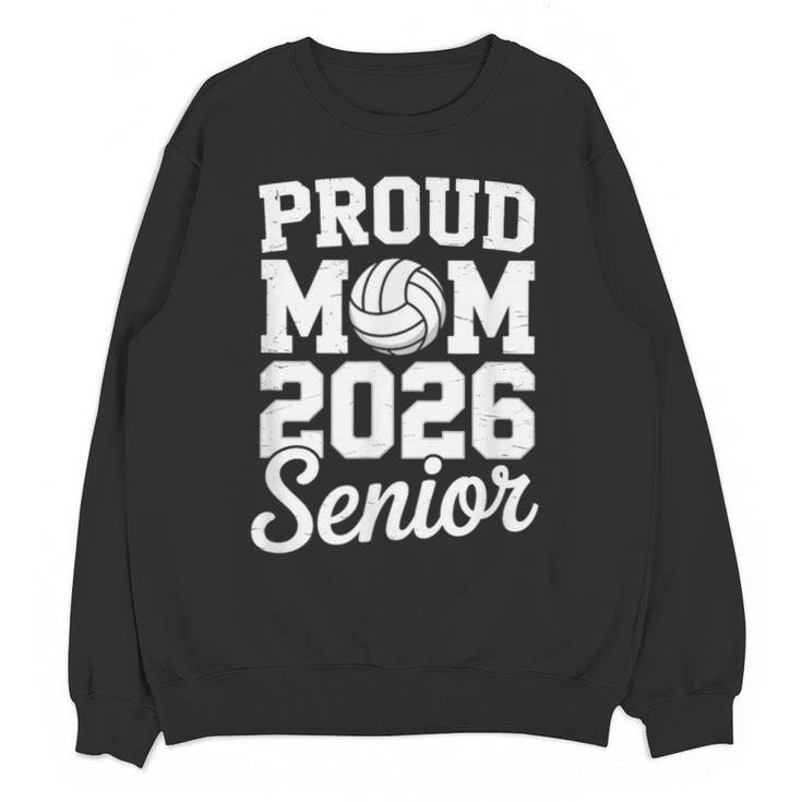 Senior 2026 Volleyball Mom High School Graduation Outfit Unisex Sweatshirt