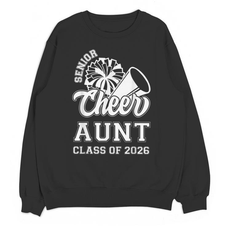 Senior Cheerleader Aunt Cheer Class Of 2026 Graduation Women Unisex Sweatshirt