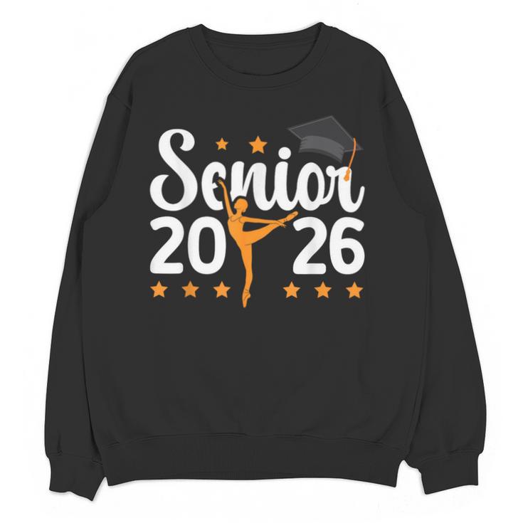Senior Dancer 2026 Graduation Dance Senior 2026 Unisex Sweatshirt