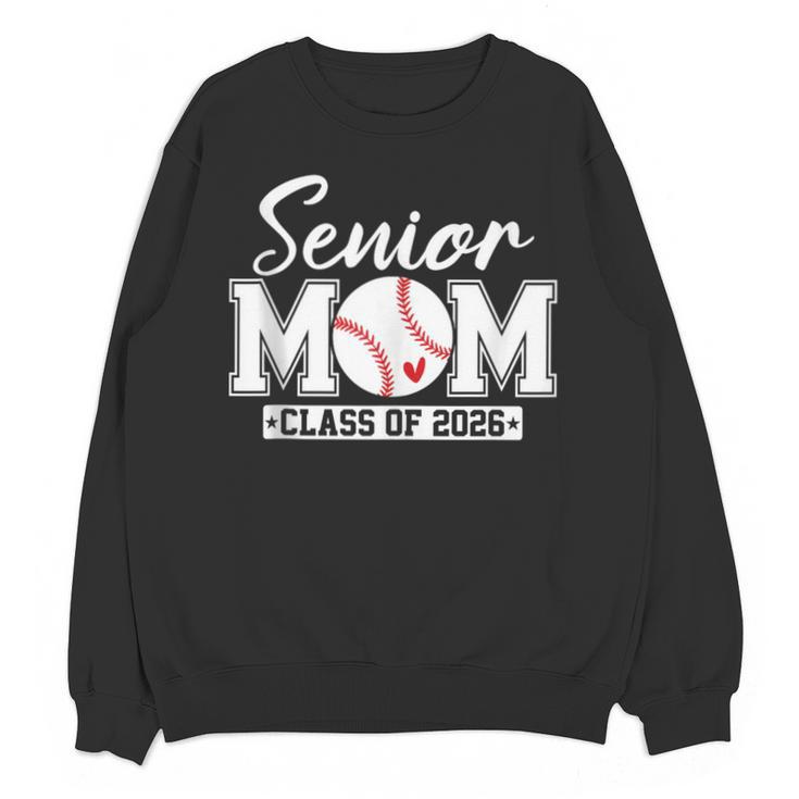 Senior Mom Class Of 2026 Baseball Mom Graduation Unisex Sweatshirt