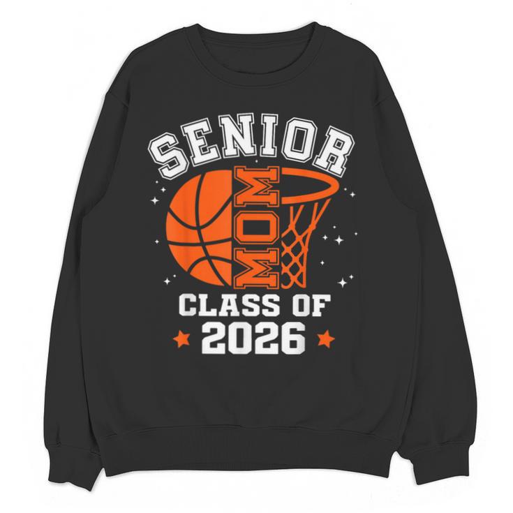 Senior Mom Class Of 2026 Basketball Graduation Unisex Sweatshirt