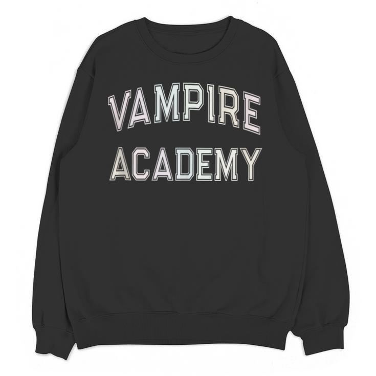 Silly VAMPIRE ACADEMY Alumni Introvert Senior Sarcastic Nerd Unisex Sweatshirt