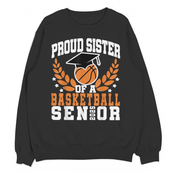 Sister Class Of 2025 Senior Basketball Graduation Family Unisex Sweatshirt