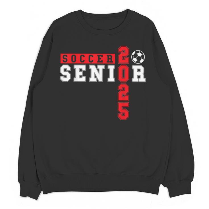 Soccer Senior Night Soccer Senior 2025 Graduation 5 Unisex Sweatshirt