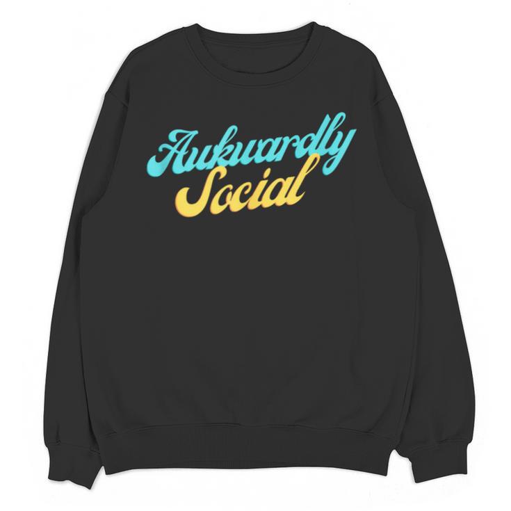 Socially Awkward Introvert Retro Anxious Awkwardly Social Unisex Sweatshirt