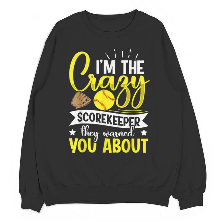Softball Scorekeeper For a Score Book Keeper Unisex Sweatshirt