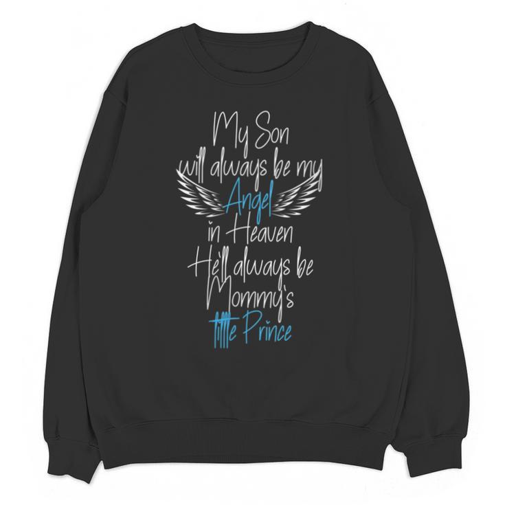 My Son My Angel In Heaven In Loving Memory Of My Son Unisex Sweatshirt