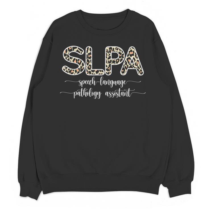 Speech Therapy Graduation For SLPA Therapist Unisex Sweatshirt