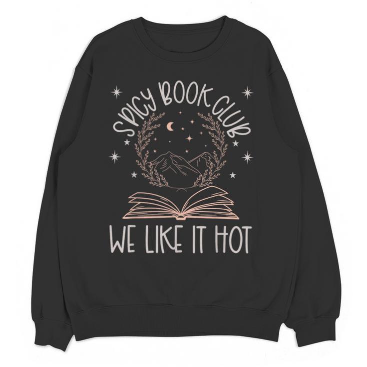 Spicy Book Club Dark Romance Lover Of Spicy Bookish Merch Unisex Sweatshirt