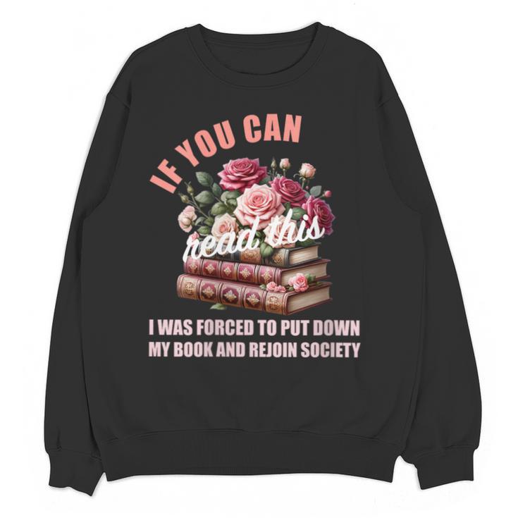 Spicy Book Lover Merch If You Can Read This Fairy Tales Now Unisex Sweatshirt