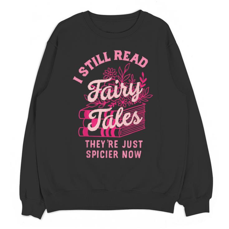 Spicy Book Lover For Women Who Love To Read Romance Fantasy Unisex Sweatshirt