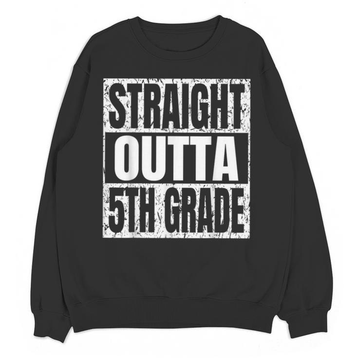 Straight Outta 5th Grade Graduation Motivational Unisex Sweatshirt
