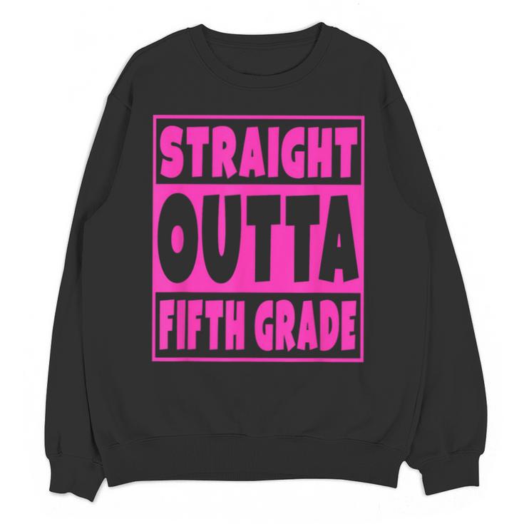 Straight Outta Fifth Grade Graduation Class Unisex Sweatshirt