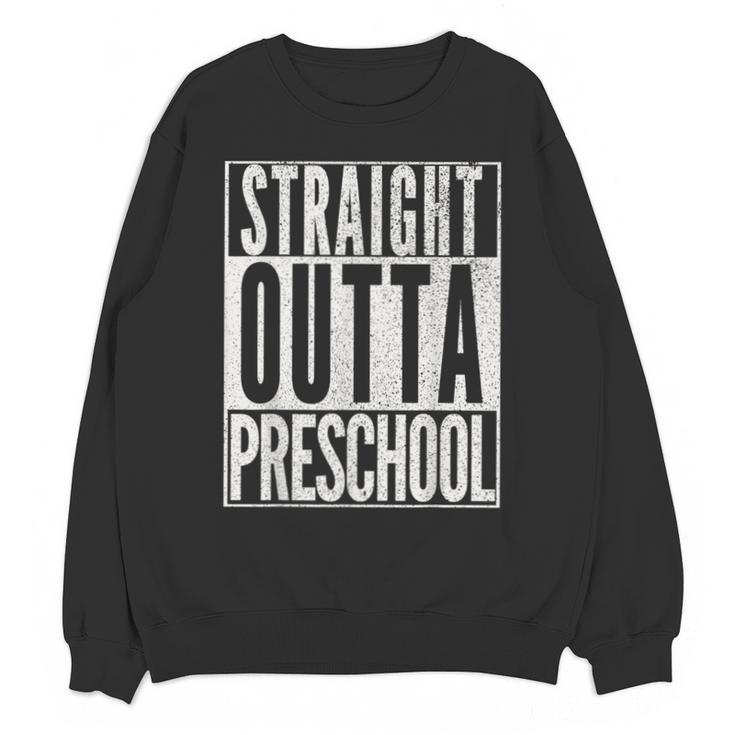 STRAIGHT OUTTA PRESCHOOL GIFT Grad Graduation Kids Unisex Sweatshirt