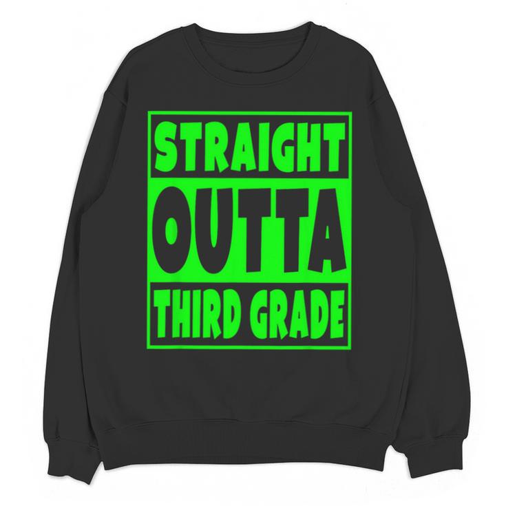 Straight Outta Third Grade Graduation Class Unisex Sweatshirt