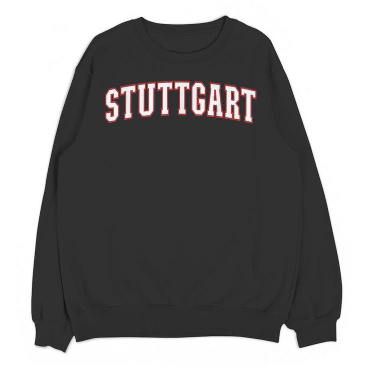 Stuttgart Germany Germany Memory Stuttgart Unisex Sweatshirt