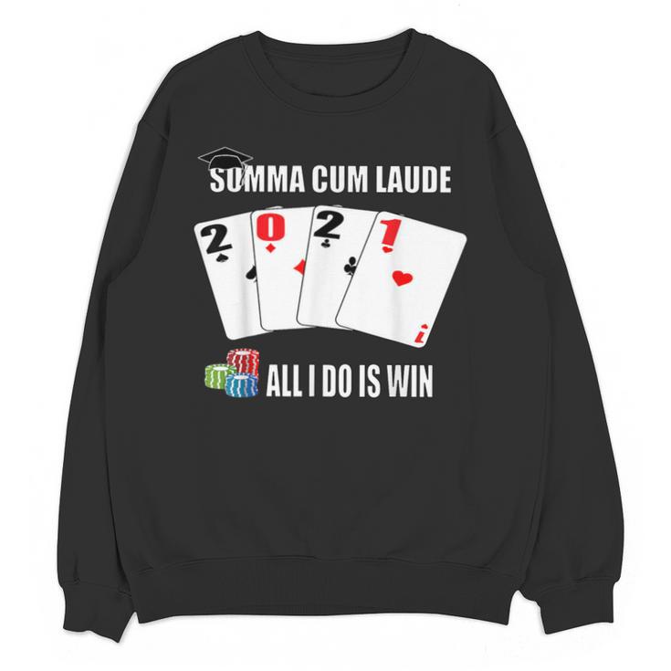 Summa Cum Laude Class Of 2021 Graduate Win Senior Graduation Unisex Sweatshirt
