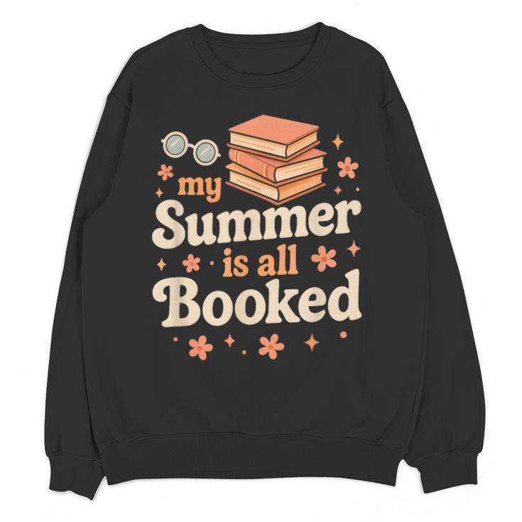 My Summer Is All Booked Book Lover Reading Vacation 2025 Unisex Sweatshirt