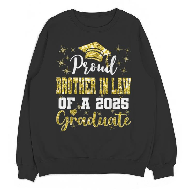 Super Proud Brother In Law Of 2025 Graduate Graduation Unisex Sweatshirt