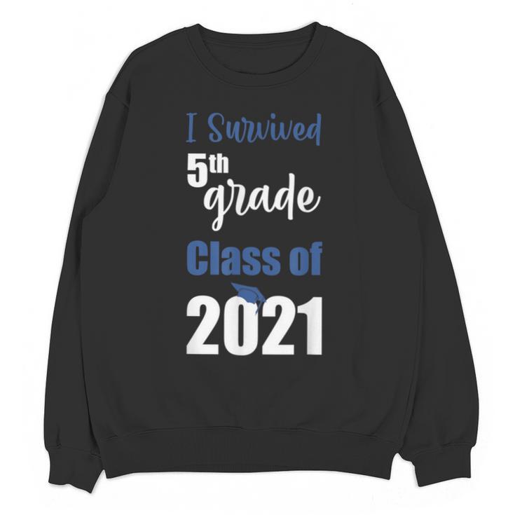I Survived 5th Grade Class Of 2021 Quarantined Graduation 2 Unisex Sweatshirt
