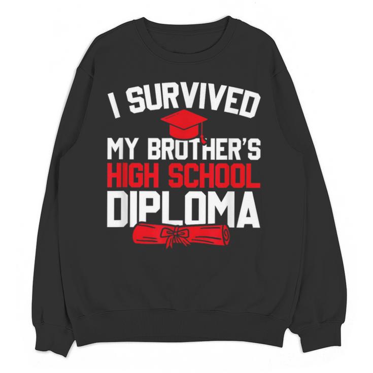 I Survived My Brother's High School Diploma Graduation Unisex Sweatshirt