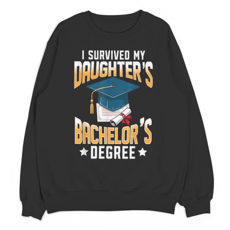 i Survived My Daughters Bachelor's Degree Graduation Gifts Unisex Sweatshirt