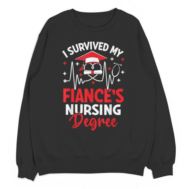 i Survived My Fiance's Nursing Degree Graduation Gifts Unisex Sweatshirt