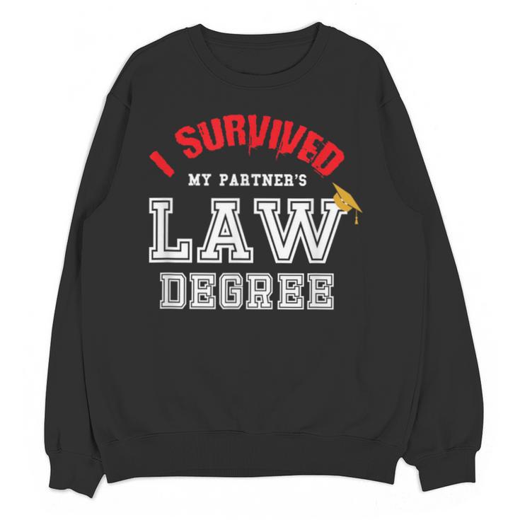 I Survived My Partner's Law Degree Graduation Shirt Unisex Sweatshirt