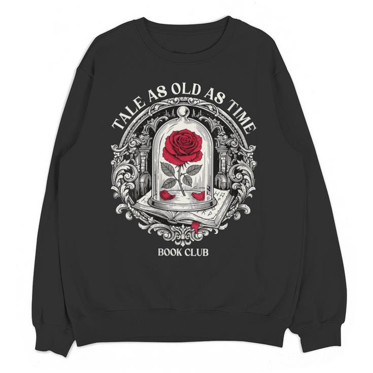 Tale As Old As Time Classic Book Lover Retro Unisex Sweatshirt