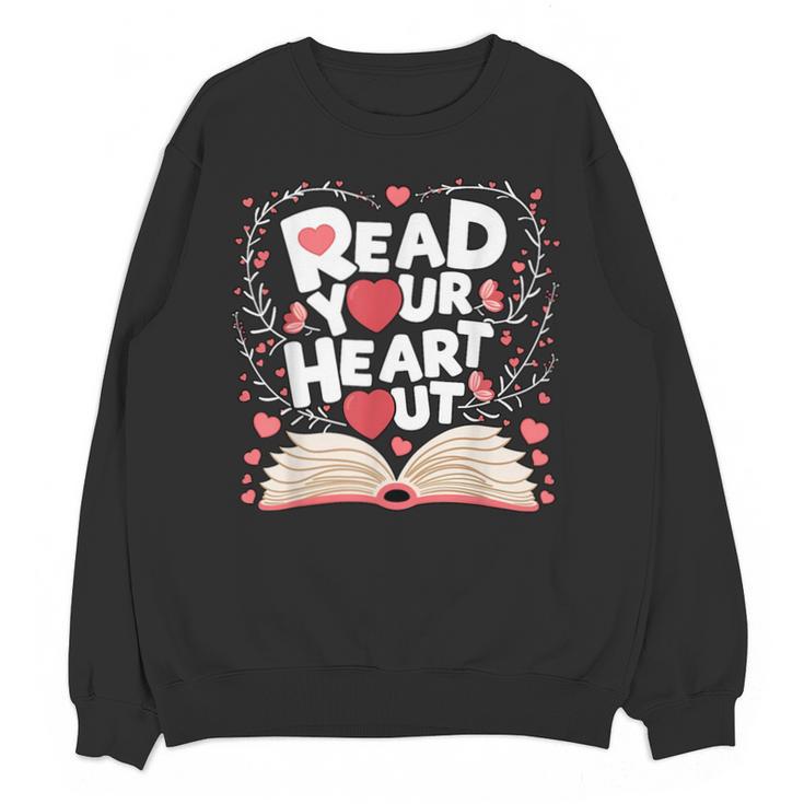 Teach Inspire Grow Everyday Read Your Heart Out Valentine Book-Themed Small Unisex Sweatshirt