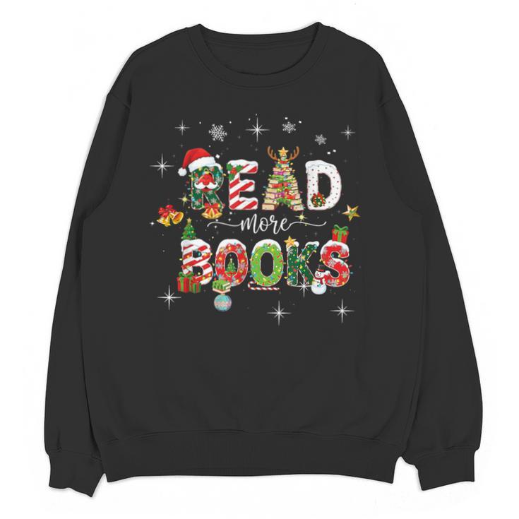 Teacher Read More Books Christmas Reading Bookworm Librarian Unisex Sweatshirt