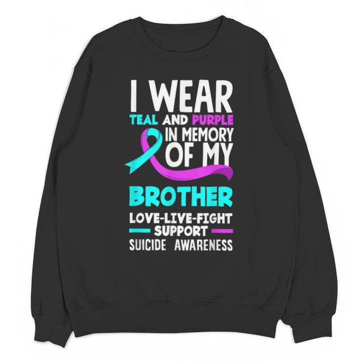 Teal & Purple In Memory Of My Brother Suicide Prevention Unisex Sweatshirt