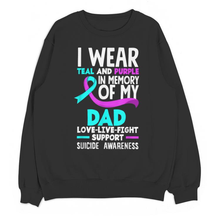 Teal & Purple In Memory Of My Dad Suicide Prevention Unisex Sweatshirt