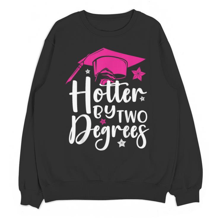 Two Degrees Hotter Graduation 2025 Diploma College Masters Unisex Sweatshirt