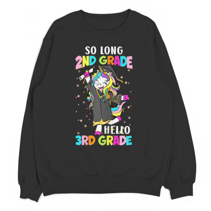 Unicorn So Long 2nd Grade Hello 3rd Grade Graduation Unisex Sweatshirt