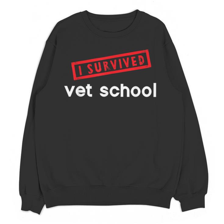 Vet School Tech Graduation Future Veternarians I Survived Unisex Sweatshirt
