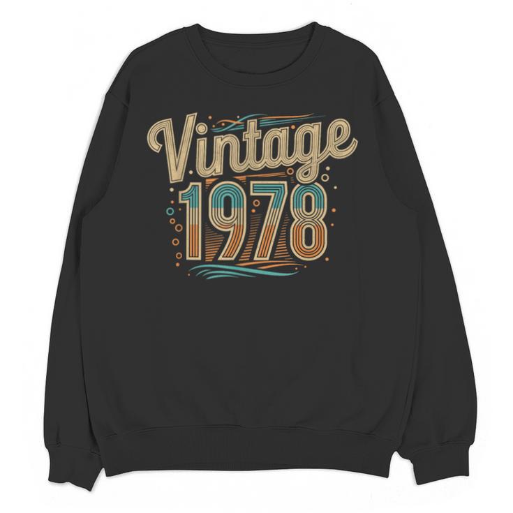 Vintage 1978 Retro Year Groovy 70s For Dad Nostalgia Unisex Sweatshirt